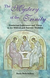 The Mystery of the Trinity (Paperback)