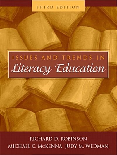 Issues and Trends in Literacy Education (Paperback, 3rd, Subsequent)