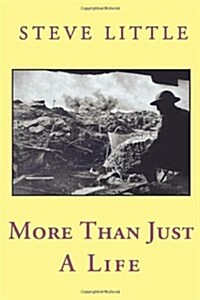 More Than Just a Life (Paperback)