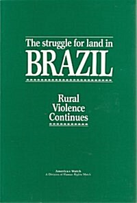 The Struggle for Land in Brazil (Paperback)