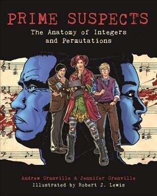 Prime Suspects: The Anatomy of Integers and Permutations (Paperback)