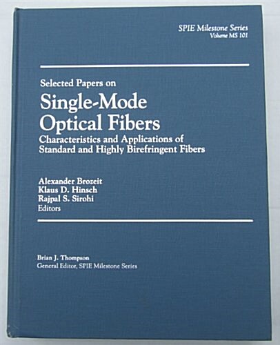 Selected Papers on Single-Mode Optical Fibers (Hardcover)