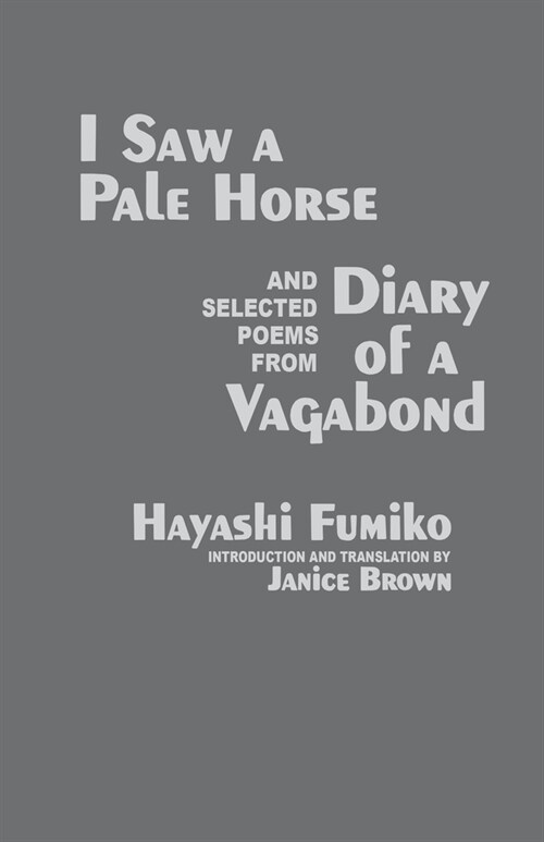 I Saw a Pale Horse and Selected Poems from Diary of a Vagabond (Paperback)