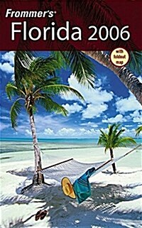 Frommers 2006 Florida (Paperback, Map, FOL)