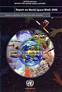 Report on the World Space Week 2006 (Paperback)