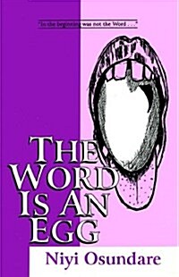 The Word Is an Egg (Paperback)