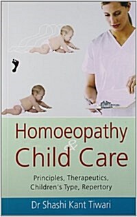 Homoeopathy & Child Care (Paperback, UK)