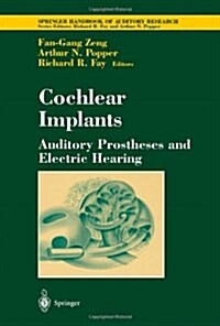 Cochlear Implants: Auditory Prostheses and Electric Hearing (Paperback)