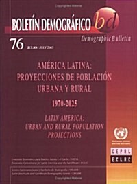 Demographic Bulletin of Latin America (Paperback)