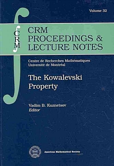 The Kowalevski Property (Paperback)
