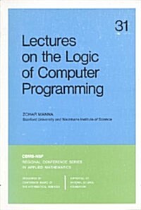 Lectures on the Logic of Computer Programming (Paperback)