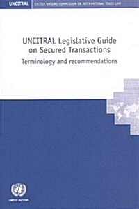 Legislative Guide on Secured Transactions (Paperback)