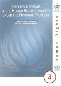 Selected decisions of the Human Rights Committee under the optional protocol : fortieth to forty-sixth sessions (October 1990-October 1992)