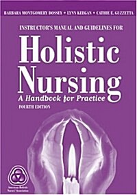 Guidelines For Holistic Nursing (Paperback, 4th, Teachers Guide)