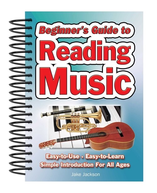 알라딘 Beginners Guide To Reading Music Easy To Use Easy To Learn A