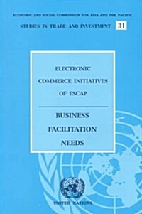 Electronic Commerce Initiatives of Escap (Paperback)