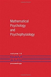 Mathematical Psychology and Psychophysiology (Hardcover)