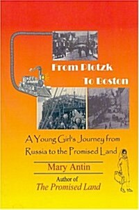 From Plotzk to Boston (Paperback)
