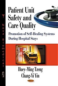 Patient Unit Safety and Care Quality (Hardcover, UK)