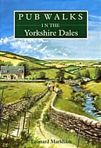 Pub Walks in the Yorkshire Dales (Paperback)