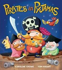 Pirates in Pyjamas (Hardcover)