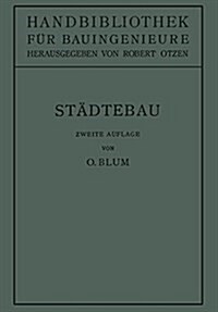 St?tebau: II. Teil: Eisenbahnwesen Und St?tebau, 1. Band (Paperback, 2, 2. Aufl. 1937.)