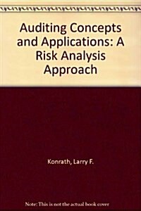 Auditing Concepts and Applications : A Risk Analysis Approach (Hardcover, 3 Rev ed)