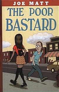 Poor Bastard: Signed Cloth (Hardcover)