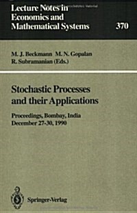 Stochastic Processes and Their Applications: Proceedings of the Symposium Held in Honour of Professor S.K. Srinivasan at the Indian Institute of Techn (Paperback, Softcover Repri)