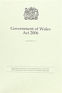 PGA 2006 CH 32 GOVERNMENT OF WALES