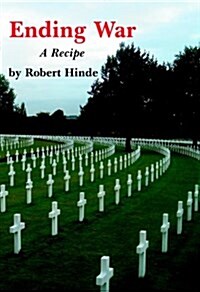 Ending War: A Recipe (Paperback)