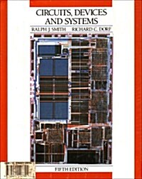 Circuits, Devices and Systems : First Course in Electrical Engineering (Paperback, 5 Rev ed)