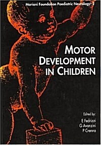 Motor Development in Children (Paperback)
