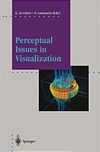 Perceptual Issues in Visualization (Hardcover)