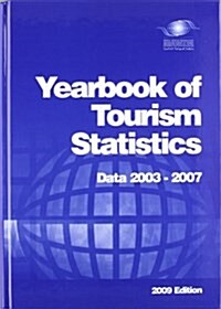 Yearbook of Tourism Statistics: 61st Ed. (2003-2007) 2009 (Hardcover)