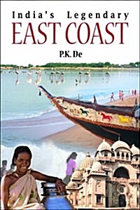 Indias Legendary East Coast (Paperback)