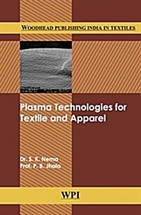 Plasma Technologies for Textile and Apparel (Hardcover)