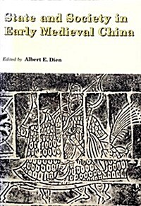 State and Society in Early Mediaeval China (Hardcover)
