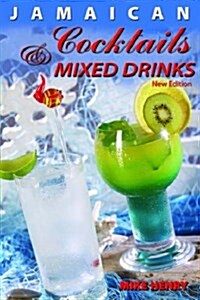 Jamaican Cocktails and Mixed Drinks (Paperback)