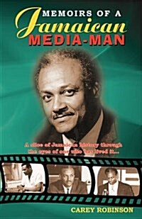 Memoirs of a Jamaican Media-Man (Paperback)