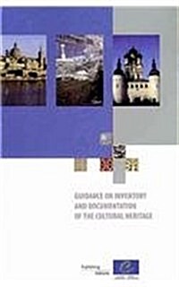 Guideance on Inventroy and Documentation of the Cultural Heritage (2009) (Paperback)
