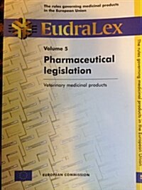 Eudralex : Rules Governing Medicinal Products in the European Community (Paperback, Rev ed)