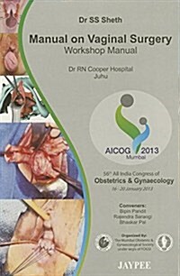 Manual on Vaginal Surgery: Workshop Manual (Paperback)