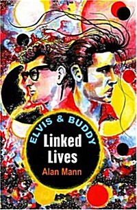 Elvis & Buddy : Linked Lives (Paperback)