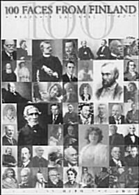 100 Faces from Finland : A Biographical Kaleidoscope (Hardcover)