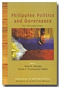 Philippine Politics and Governance : An Introduction (Paperback)