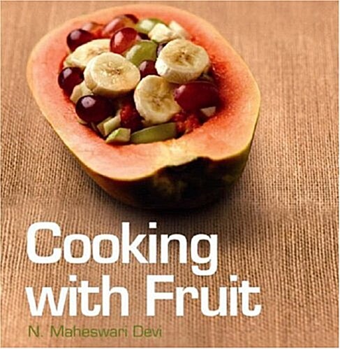 Cooking with Fruit (Paperback)