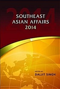 Southeast Asian Affairs 2014 (Paperback)