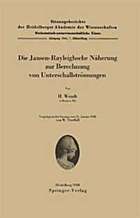 Die Jansen-Rayleighsche Naherung Zur Berechnung Von Unterschallstromungen (Paperback)