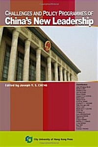 Challenges and Policy Programmes of Chinas New Leadership (Paperback)